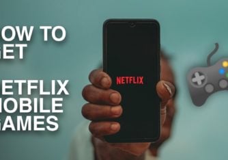 How To Get Netflix Mobile Games on Android